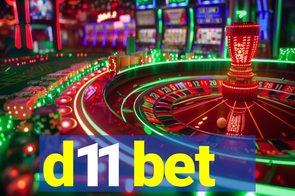 d11 bet